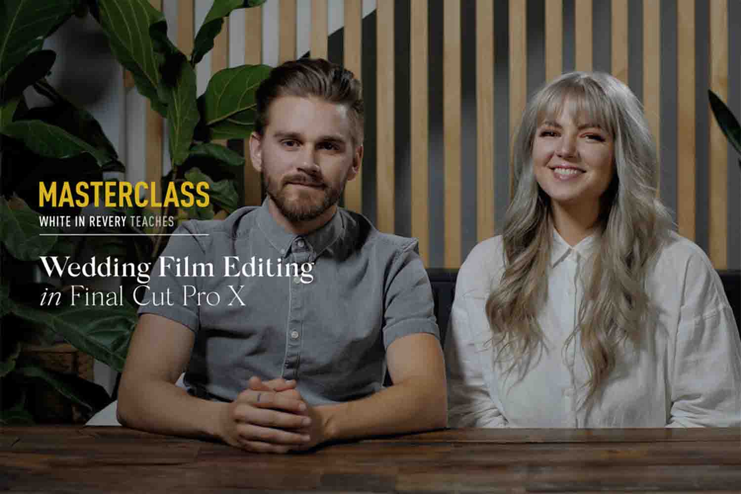 Final Cut Pro Masterclass with White In Revery Free Download