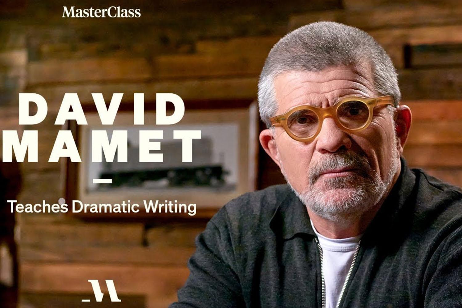 MasterClass – David Mamet Teaches Dramatic Writing Free