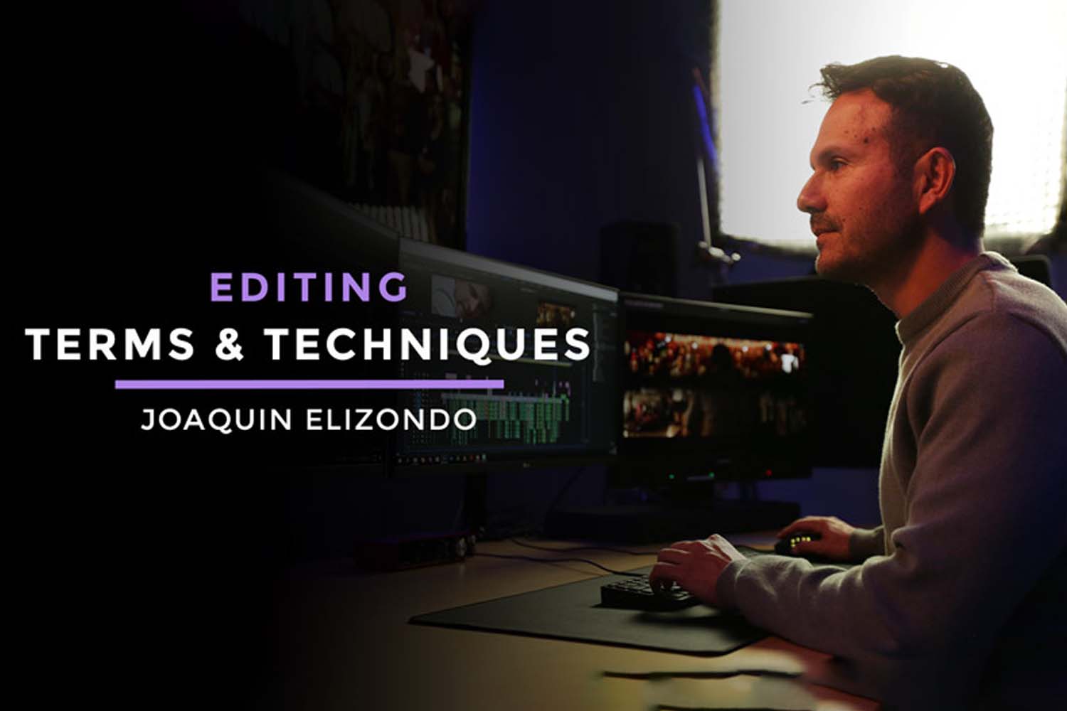 Joaquin Elizondo – Terms and Techniques of Editing Free Download